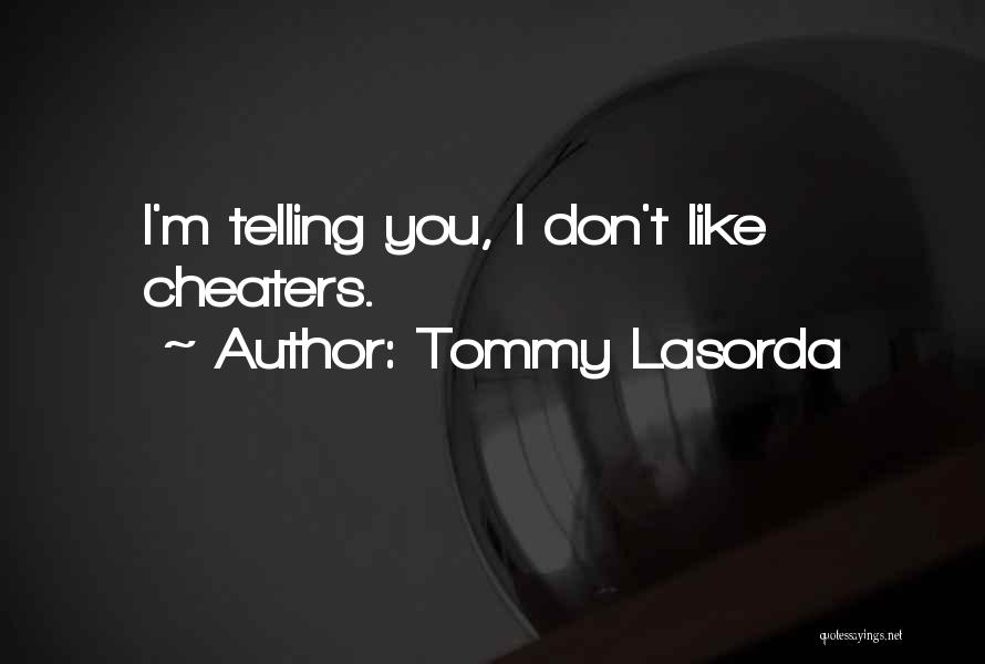 Tommy Lasorda Quotes 1973254