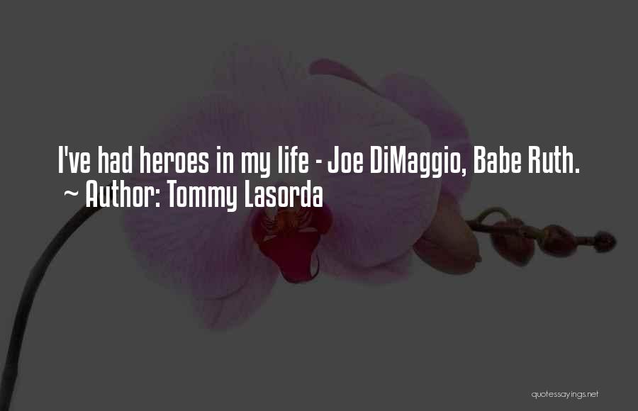 Tommy Lasorda Quotes 2120978