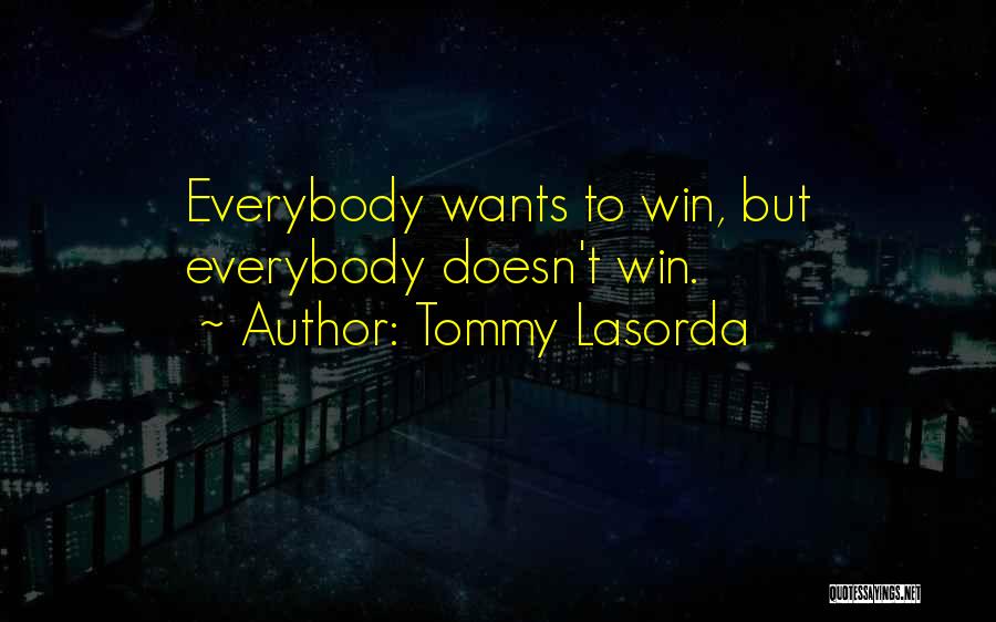 Tommy Lasorda Quotes 2242129