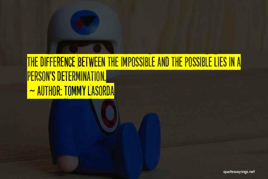 Tommy Lasorda Quotes 858791