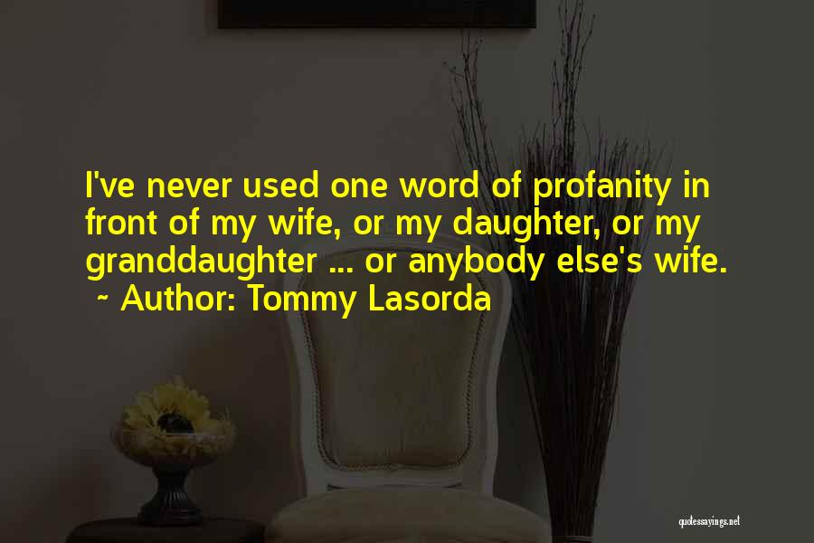 Tommy Lasorda Quotes 880731