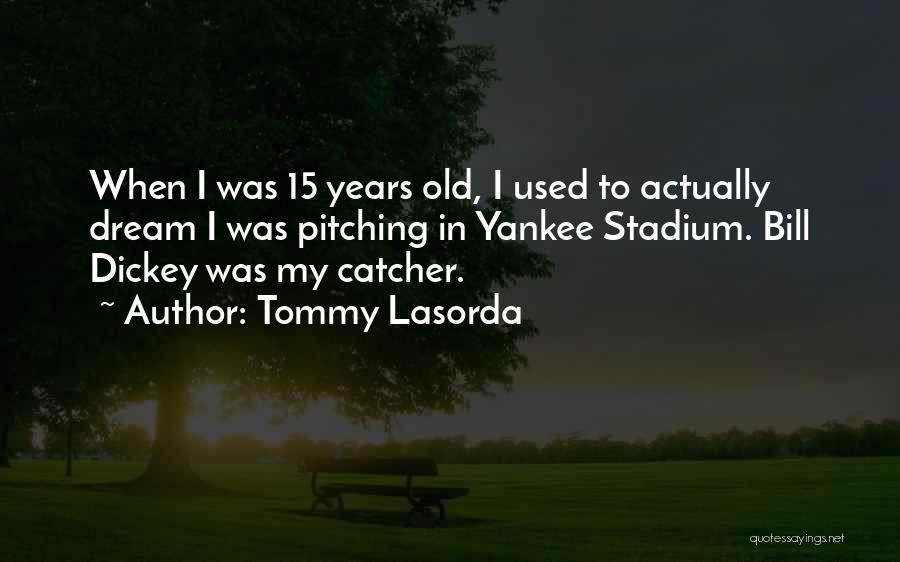 Tommy Lasorda Quotes 98310