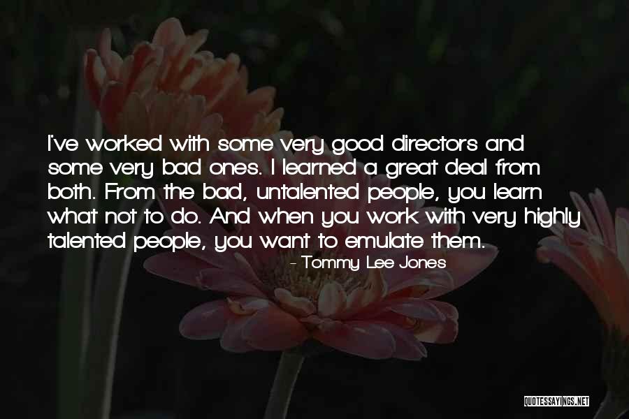 Tommy Lee Jones Quotes 1111152