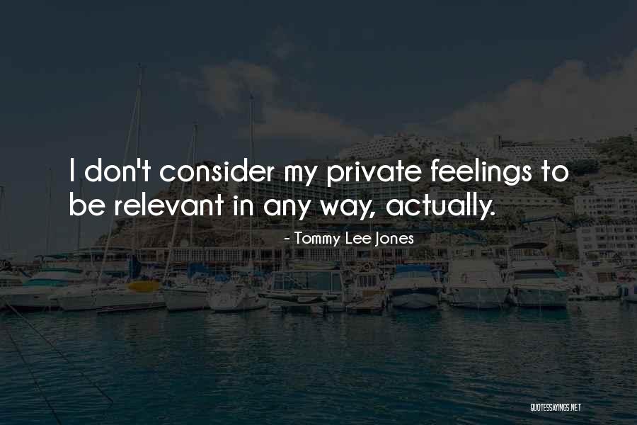 Tommy Lee Jones Quotes 1263244 Tommy Lee Jones Quotes 1263244