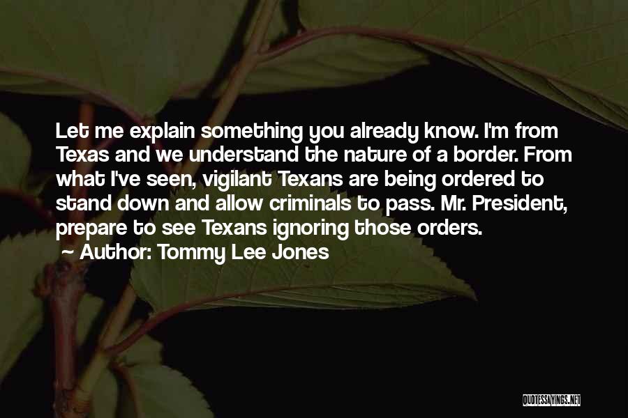 Tommy Lee Jones Quotes 175178