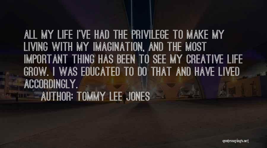 Tommy Lee Jones Quotes 2217270