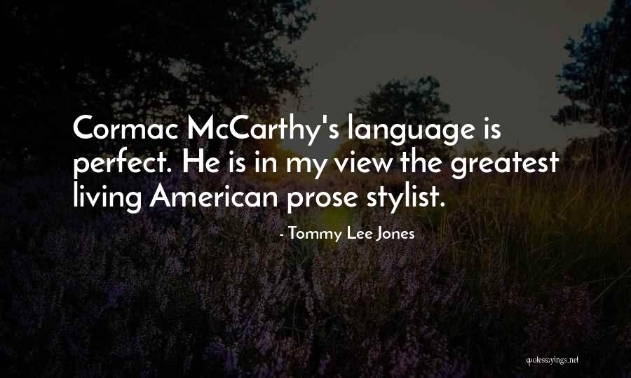 Tommy Lee Jones Quotes 376150 Tommy Lee Jones Quotes 376150