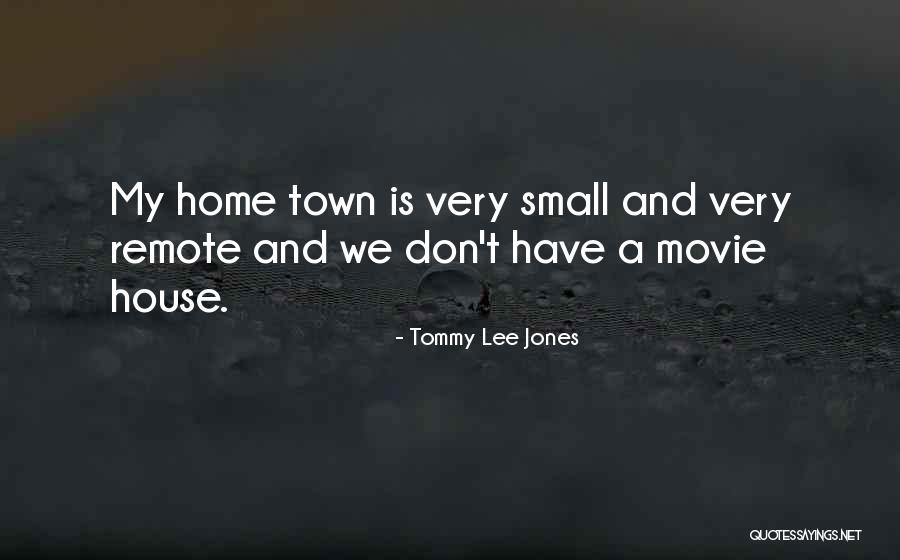 Tommy Lee Jones Quotes 632972 Tommy Lee Jones Quotes 632972