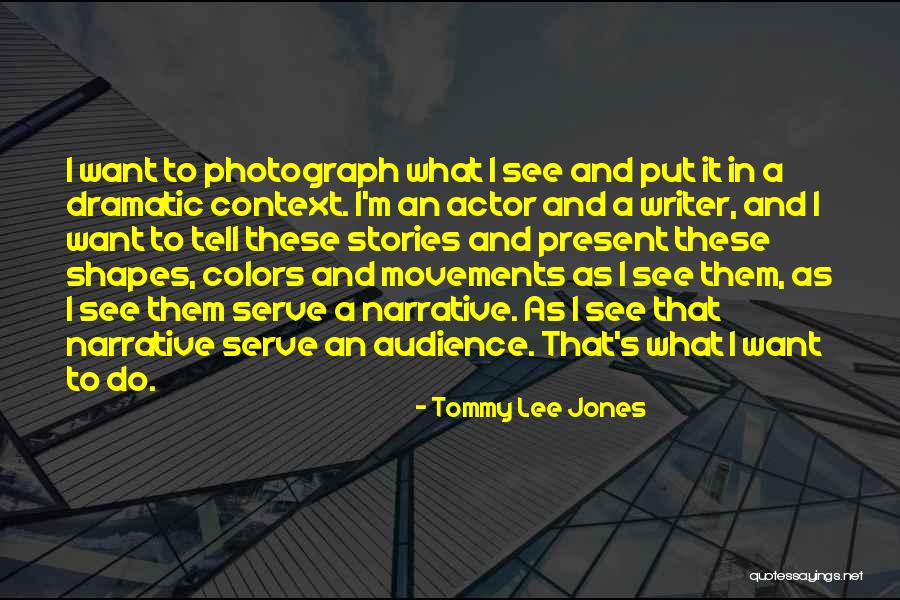 Tommy Lee Jones Quotes 939329 Tommy Lee Jones Quotes 939329