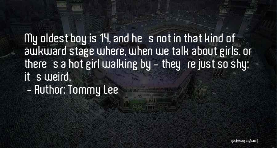 Tommy Lee Quotes 1543451