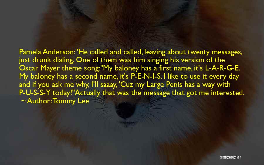 Tommy Lee Quotes 803356
