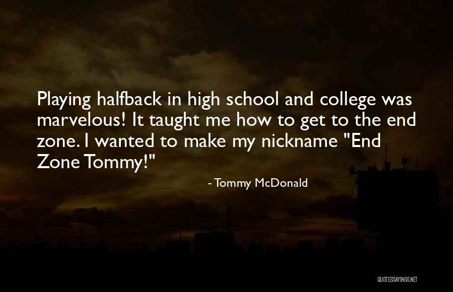 Tommy McDonald Quotes 1200177 Tommy McDonald Quotes 1200177
