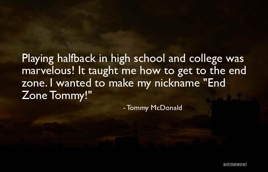 Tommy McDonald Quotes 1200177