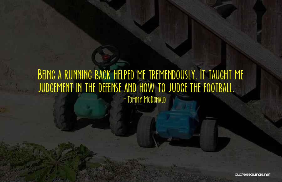 Tommy McDonald Quotes 392762 Tommy McDonald Quotes 392762