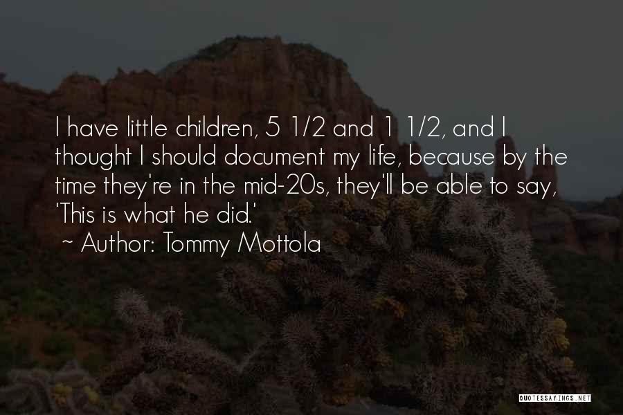 Tommy Mottola Quotes 240390