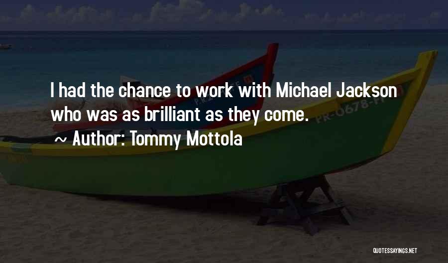 Tommy Mottola Quotes 944086