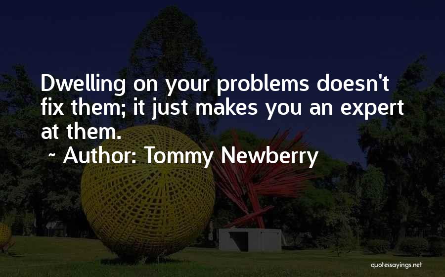 Tommy Newberry Quotes 170436
