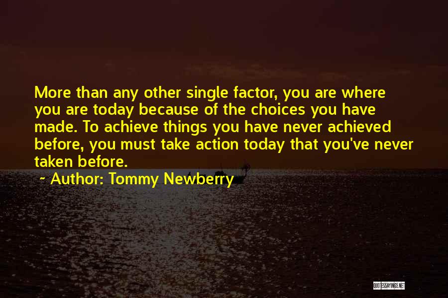 Tommy Newberry Quotes 1926605