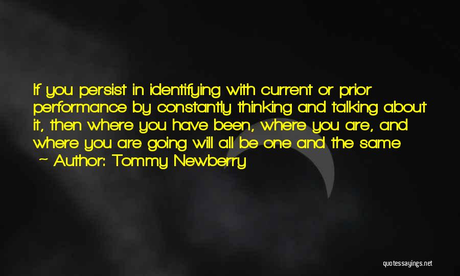 Tommy Newberry Quotes 2266949