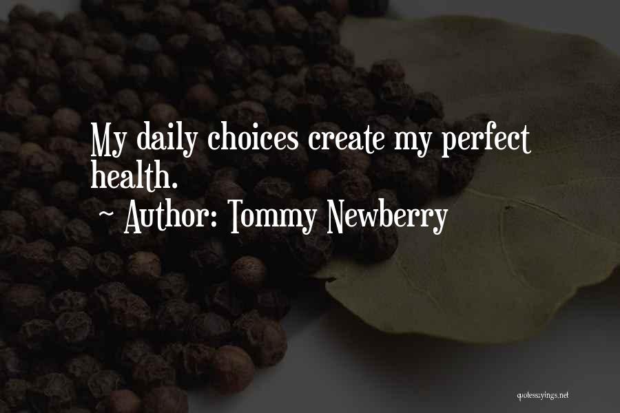 Tommy Newberry Quotes 524644