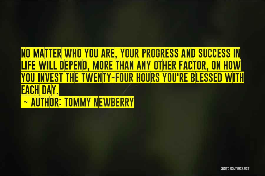 Tommy Newberry Quotes 597467