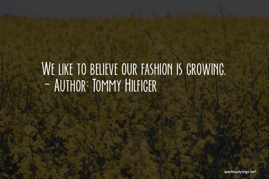 Tommy Quotes By Tommy Hilfiger