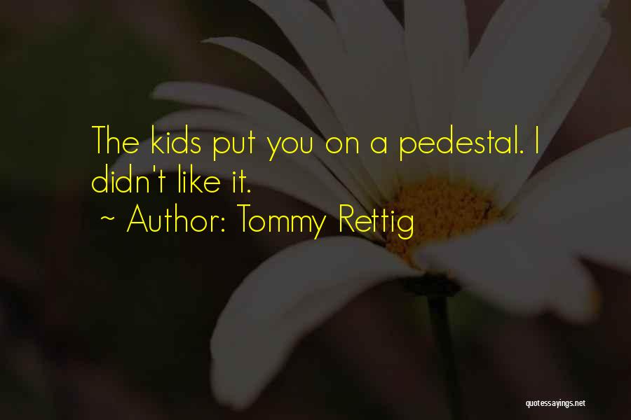 Tommy Rettig Quotes 1035581