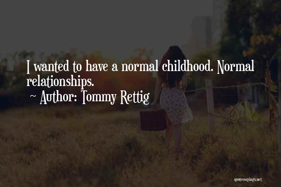 Tommy Rettig Quotes 1067658