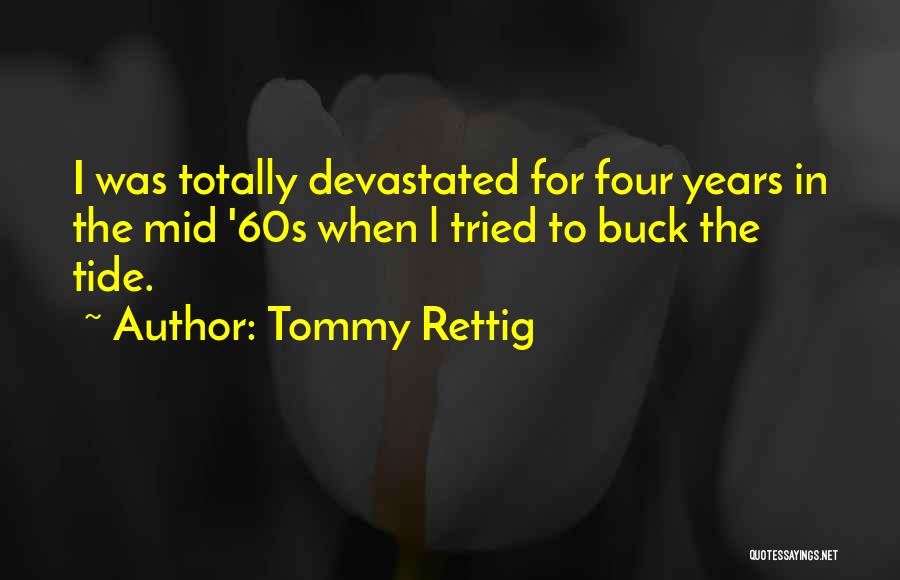 Tommy Rettig Quotes 1399605