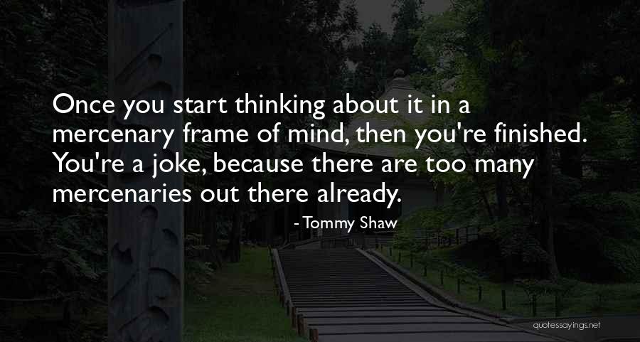 Tommy Shaw Quotes 115384 Tommy Shaw Quotes 115384