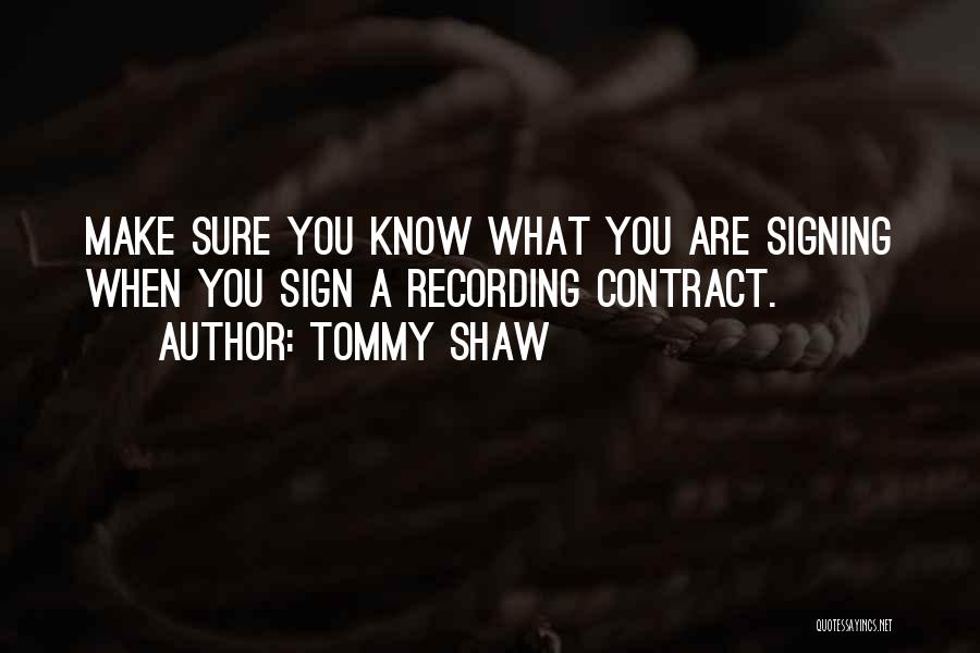 Tommy Shaw Quotes 1502000