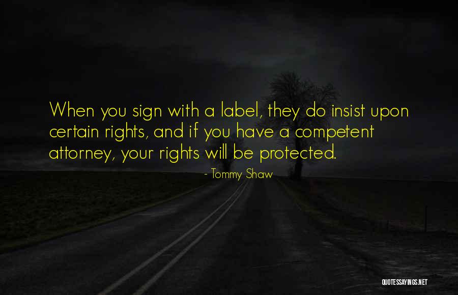 Tommy Shaw Quotes 1511253 Tommy Shaw Quotes 1511253