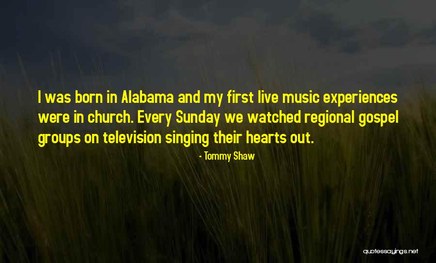 Tommy Shaw Quotes 2081671