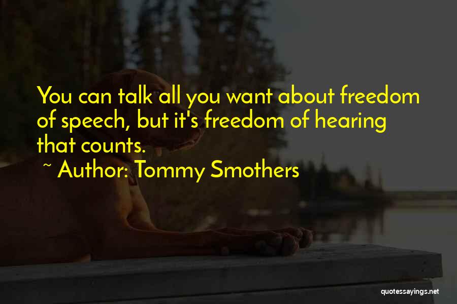 Tommy Smothers Quotes 809572