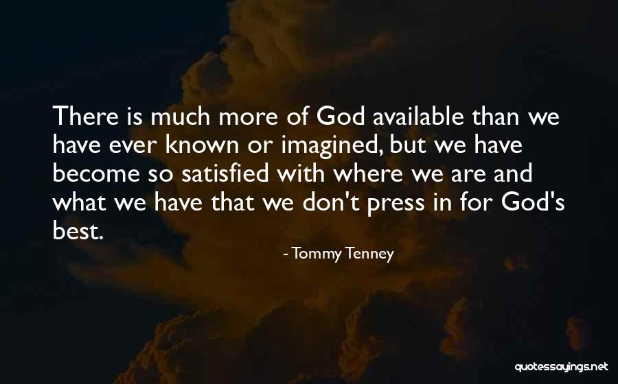 Tommy Tenney Quotes 1072464