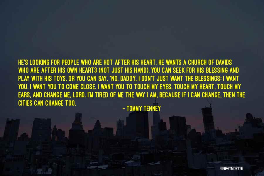 Tommy Tenney Quotes 1079717