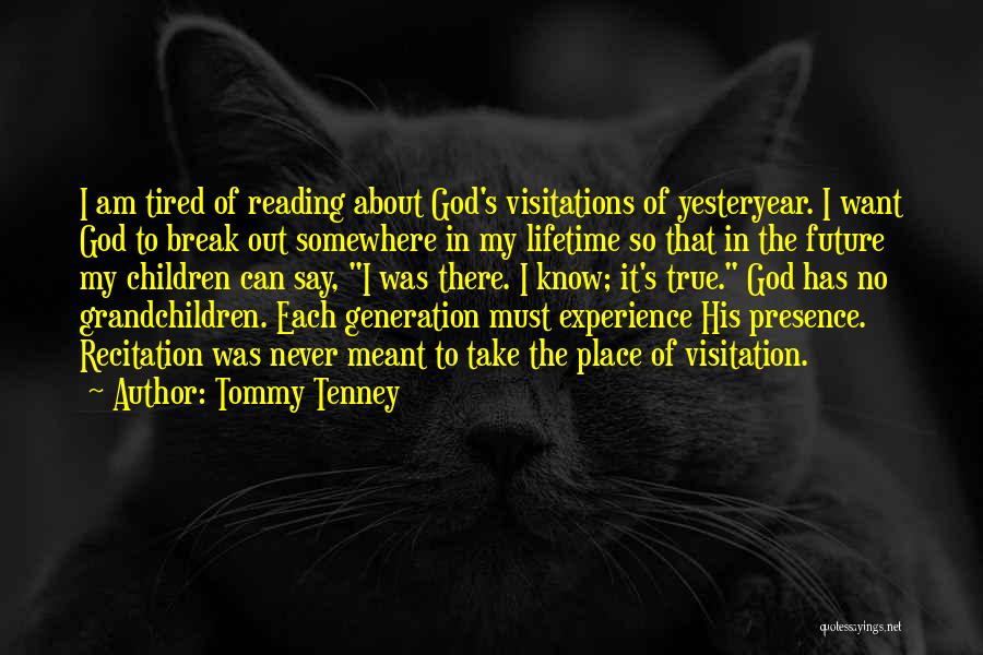 Tommy Tenney Quotes 1127919
