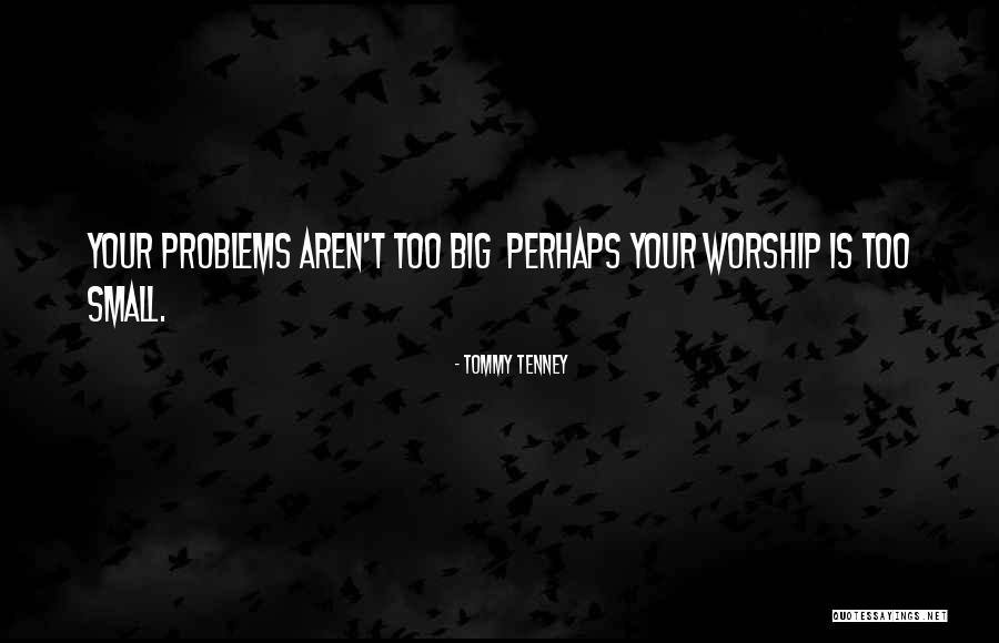 Tommy Tenney Quotes 1323496 Tommy Tenney Quotes 1323496