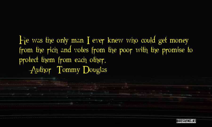 Tommy The Who Quotes By Tommy Douglas