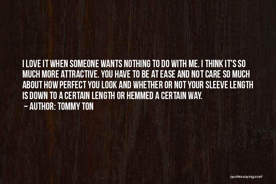 Tommy Ton Quotes 1686476