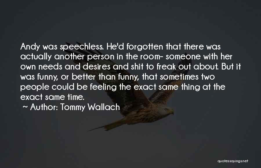 Tommy Wallach Quotes 139471