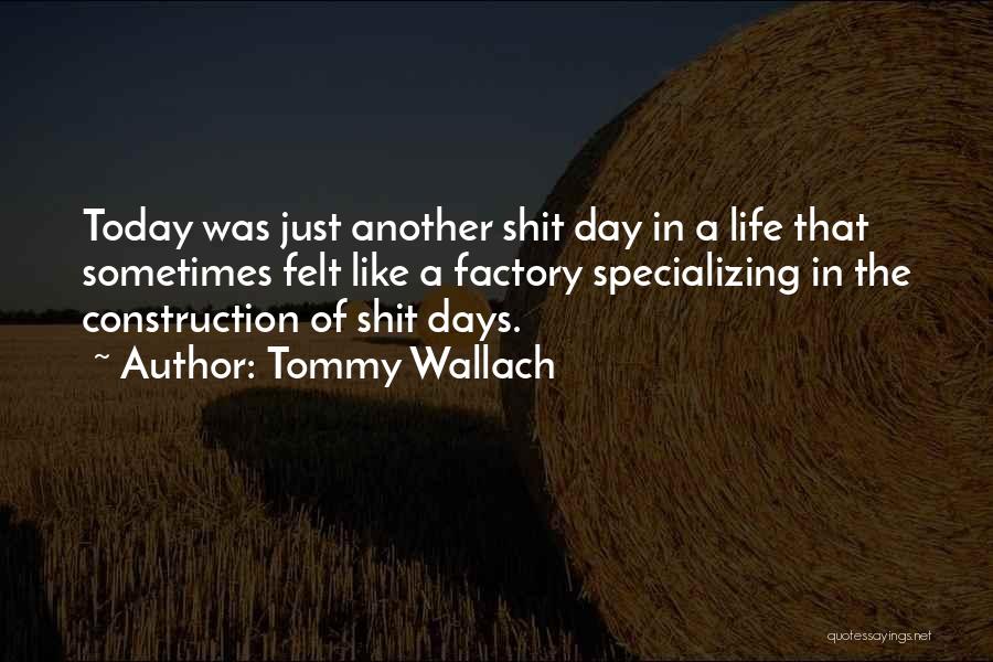 Tommy Wallach Quotes 1594091