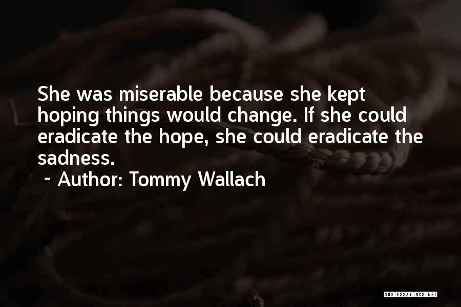 Tommy Wallach Quotes 700203