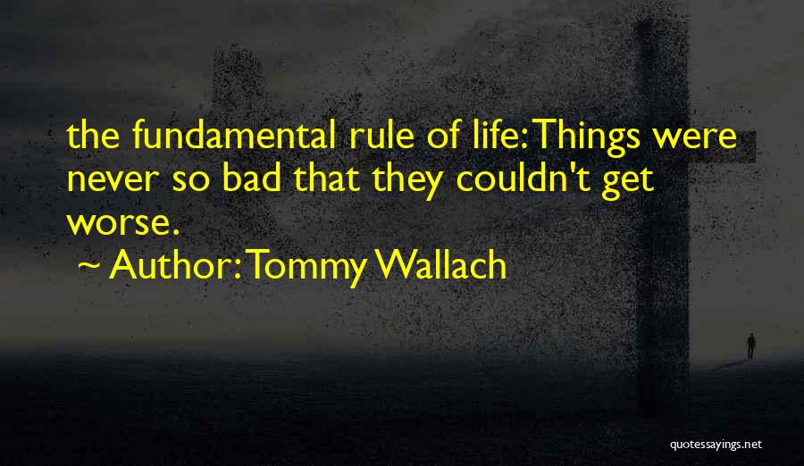 Tommy Wallach Quotes 999656