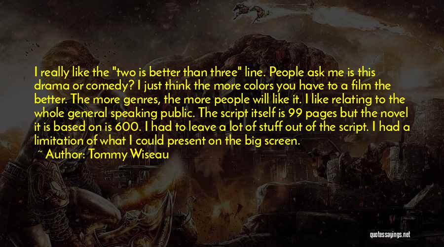 Tommy Wiseau Quotes 1360070