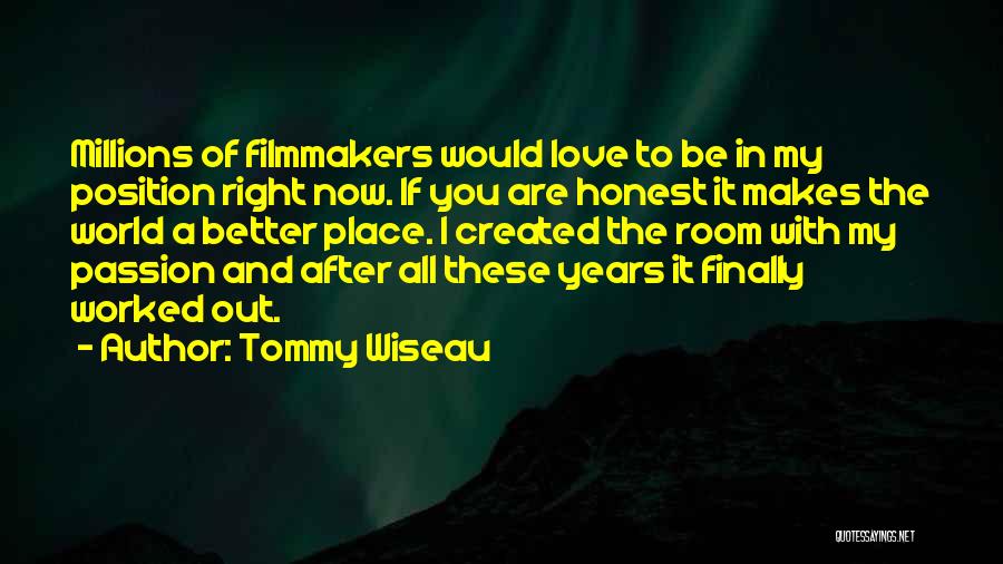 Tommy Wiseau Quotes 1453168