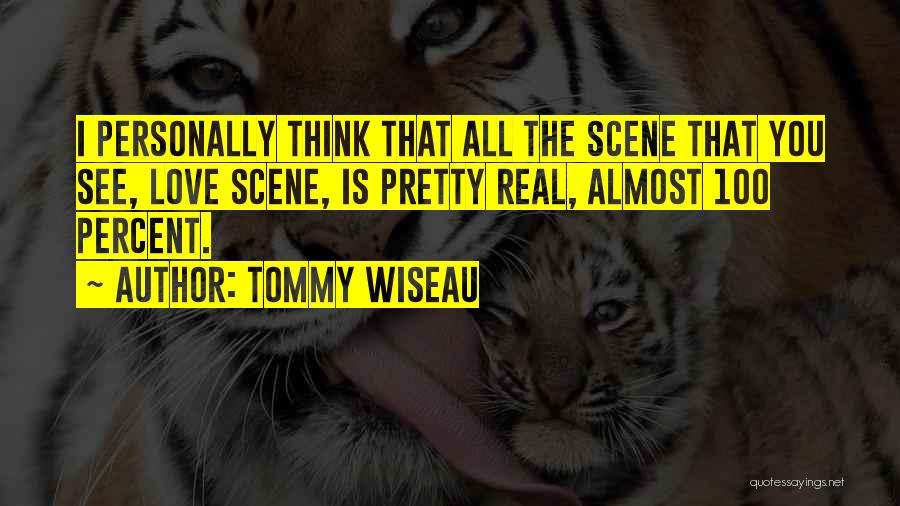 Tommy Wiseau Quotes 1501726