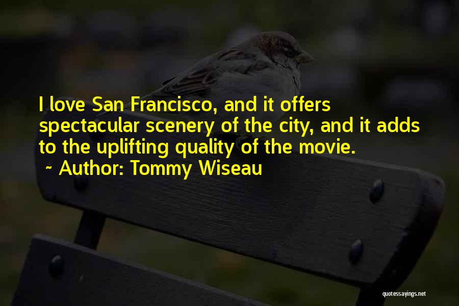 Tommy Wiseau Quotes 1607152