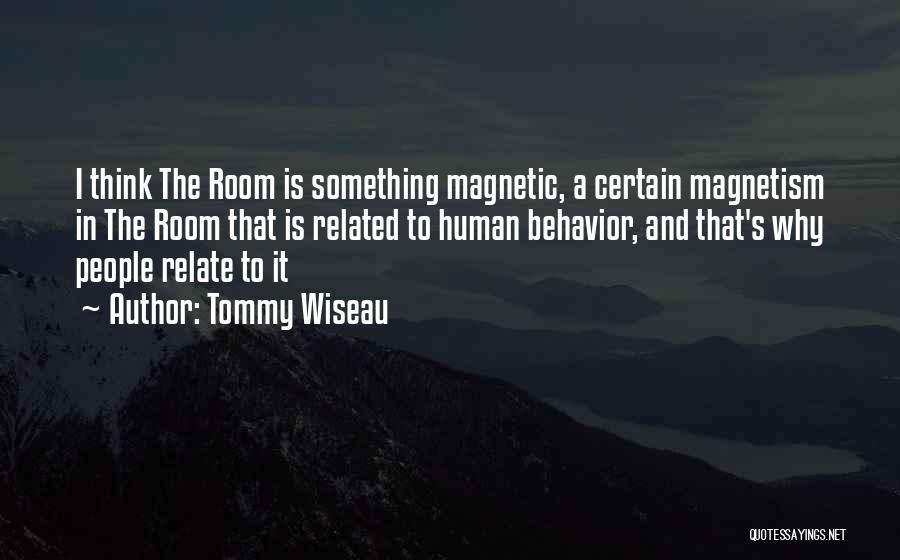 Tommy Wiseau Quotes 1805939