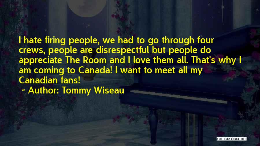 Tommy Wiseau Quotes 1936002